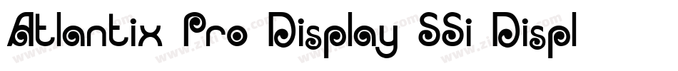Atlantix Pro Display SSi Display Regular字体转换
